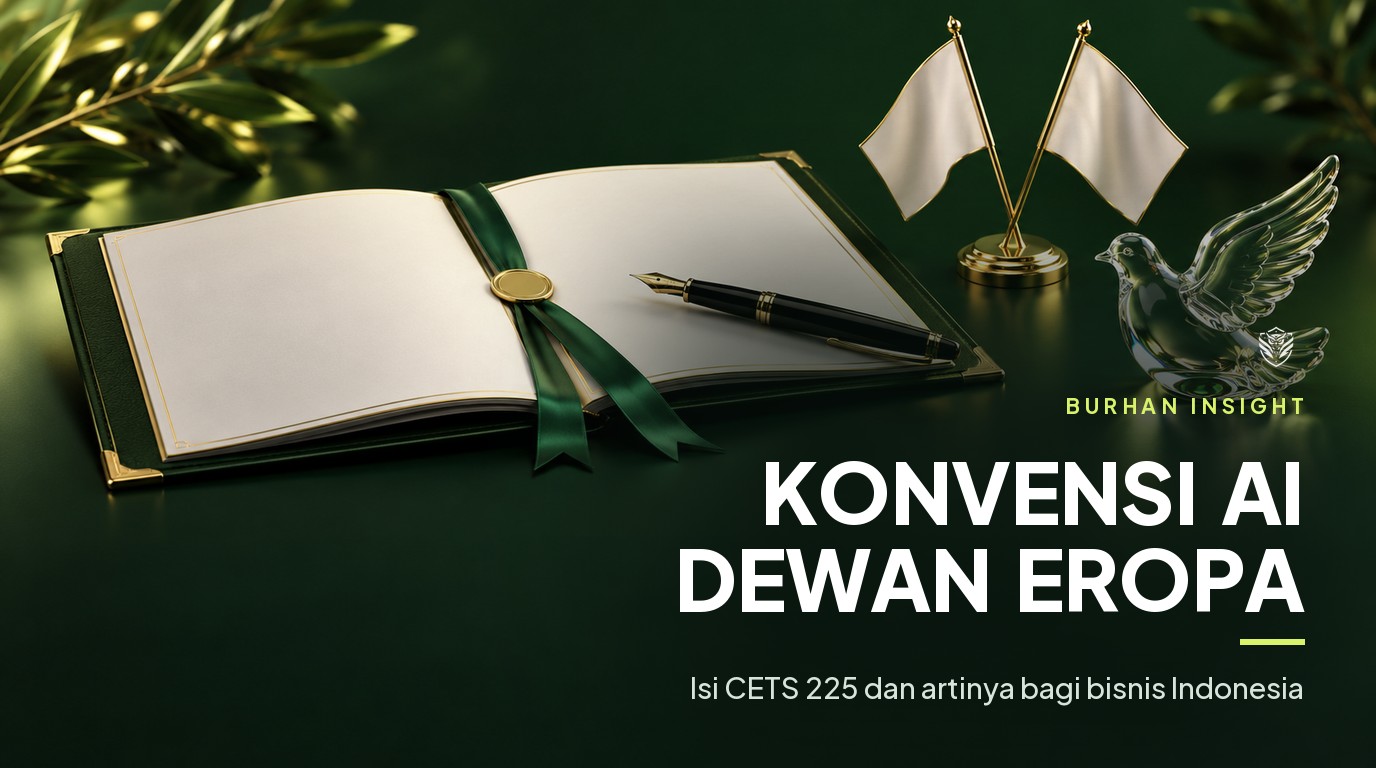 Konvensi AI Dewan Eropa: Isi CETS 225 dan Artinya bagi Bisnis Indonesia